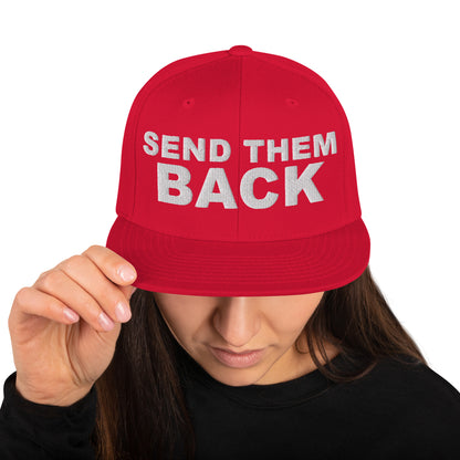 SEND THEM BACK - Snapback Hat