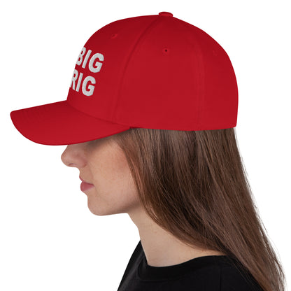 TO BIG TO RIG - Closed Structured Twill Cap